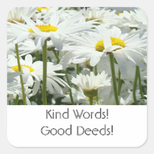 Kind Words! Good Deeds! Daisy stickers Inspiration