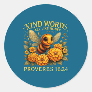 Kind Words Like Honey Christian Classic Round Sticker