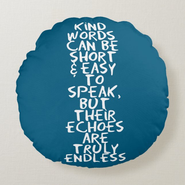 Kind words round cushion (Front)