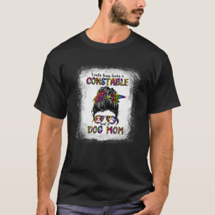 Kinda Busy Being A Constable And A Dog Mom Mother' T-Shirt