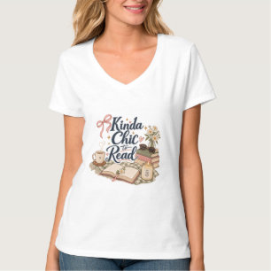 Kinda Chic to Read Book Lover Aesthetic Cosy Rea T-Shirt