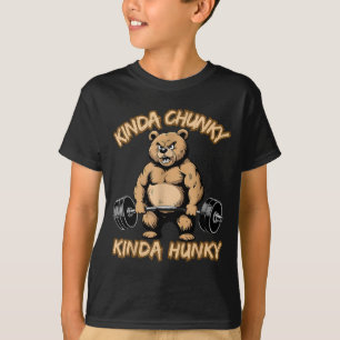 Kinda Chunky Kinda Hunky Funny Gym Fitness Werlift T-Shirt