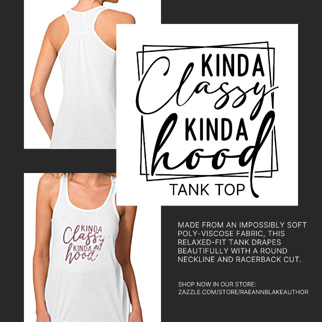Kinda Classy Kinda Hood Tank Top T-Shirt (Creator Uploaded)