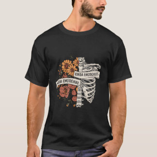 Kinda Emotional Kinda Emotionless Floral Skeleton T-Shirt