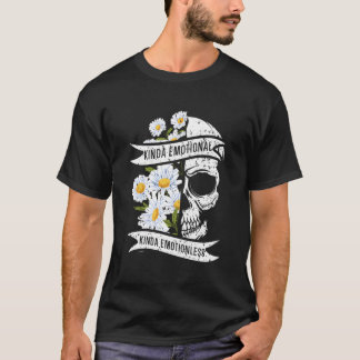 Kinda Emotional Kinda Emotionless Mental Health T-Shirt
