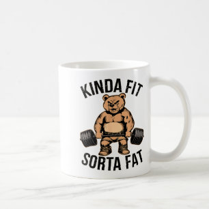 Kinda Fit Sorta Fat - Funny Gym Bear Weightlifting Coffee Mug