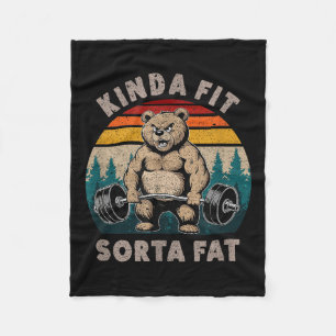 Kinda Fit Sorta Fat - Funny Gym Bear Weightlifting Fleece Blanket