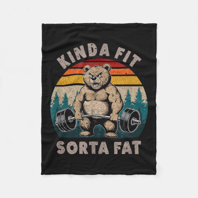 Kinda Fit Sorta Fat - Funny Gym Bear Weightlifting Fleece Blanket (Front)