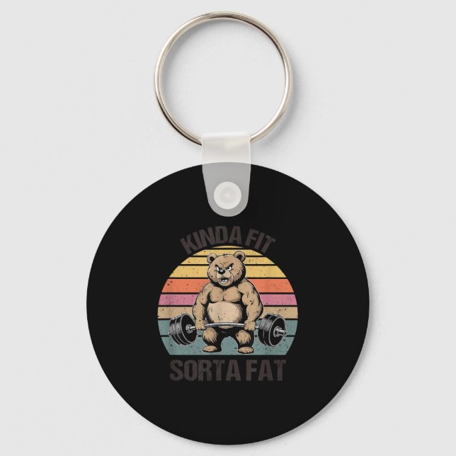 Kinda Fit Sorta Fat - Funny Gym Bear Weightlifting Key Ring (Front)