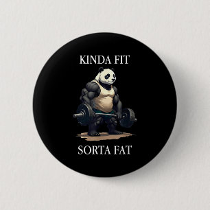 Kinda fit sorta fat funny gym panda weightlifting 6 cm round badge
