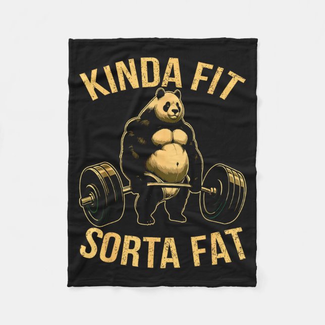 Kinda Fit Sorta Fat Funny Gym Panda Weightlifting  Fleece Blanket (Front)