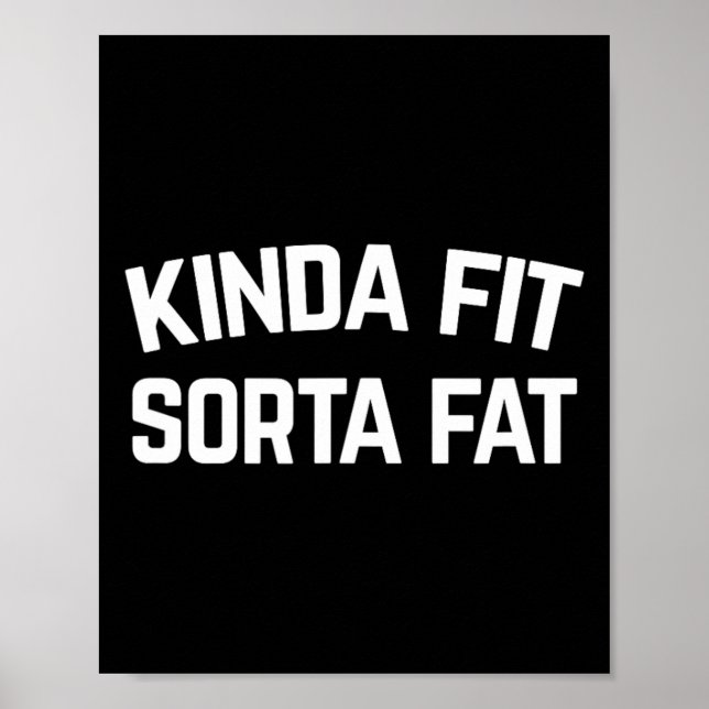 Kinda Fit Sorta Fat  Poster (Front)