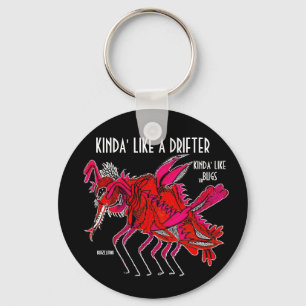KINDA' LIKE A DRIFTER KEY RING