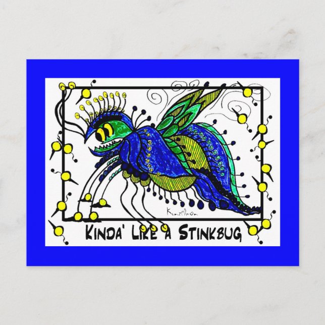 KINDA' LIKE A STINKBUG collectable trade Postcard (Front)