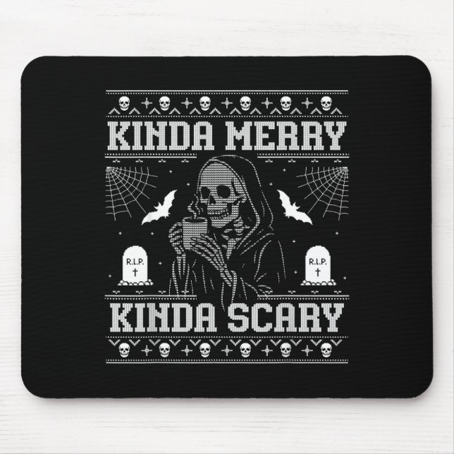 Kinda Merry Kinda Y Alt Goth Ugly Christmas Sweate Mouse Pad (Front)
