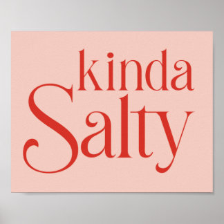 Kinda Salty Poster
