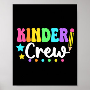 Kinder Crew Kindergarten Back To School Teachers S Poster