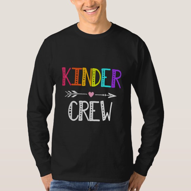 Kinder Crew kindergarten teacher First Day Of Scho T-Shirt (Front)