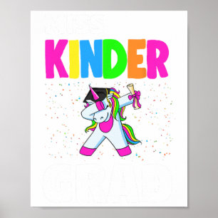 Kinder Grad Kindergarten Graduation Unicorn  Poster