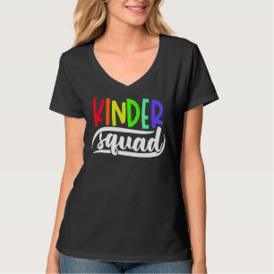 Kinder Squad For Kindergarten Teacher Students 1 T-Shirt