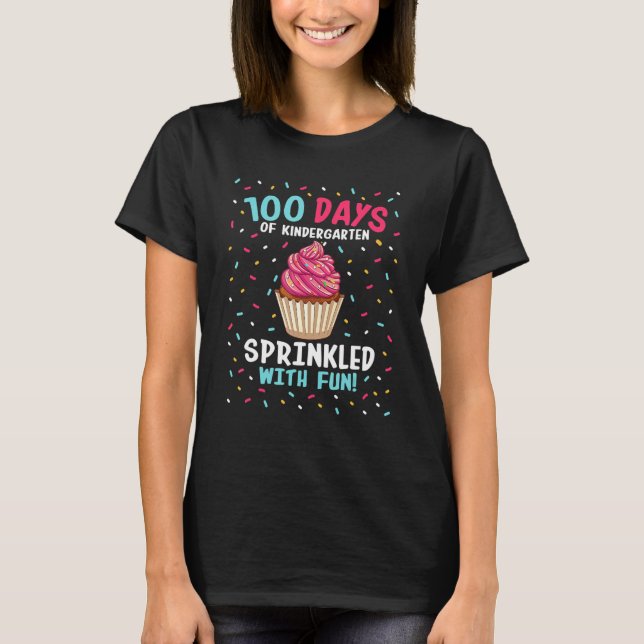 Kindergarten 100 Days Of School Girls Sprinkled Fu T-Shirt (Front)
