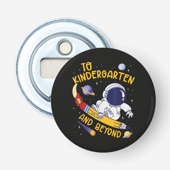Kindergarten And Beyond Astronaut Back To School Bottle Opener (Front)