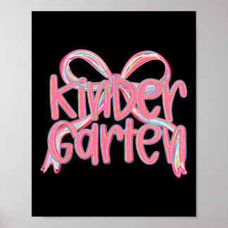 Kindergarten Back To School Girls Pink Bow Coquett Poster