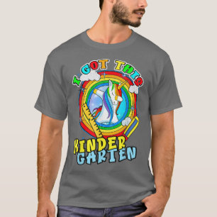 Kindergarten Back to School I Got This Unicorn T-Shirt