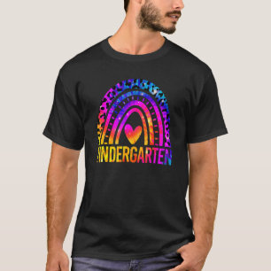 Kindergarten Cute Rainbow Tie Dye Teacher Back To T-Shirt