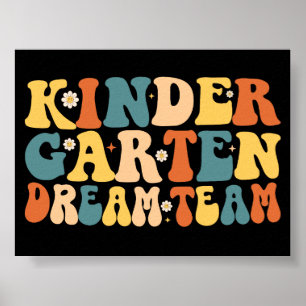 Kindergarten Dream Team Back To School Poster