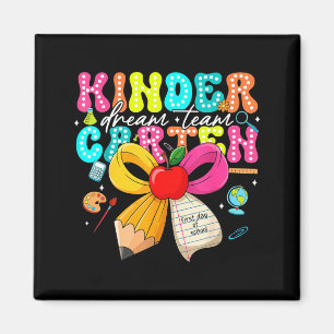 Kindergarten Dream Team Back To School Teacher Boy Magnet