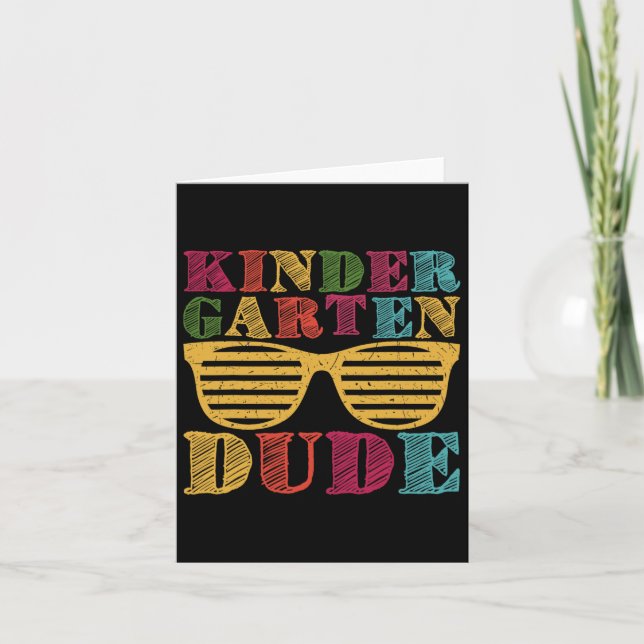 Kindergarten Dude Back To School Funny First Day O Card (Front)