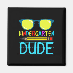 Kindergarten Dude Fun First Day Back To School Stu Magnet