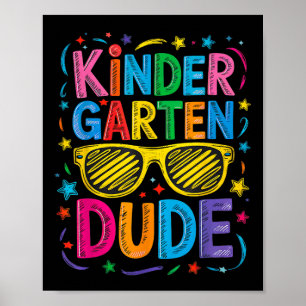 Kindergarten Dude Funny First Day Back To School S Poster