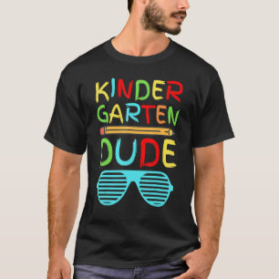 Kindergarten Dude   Pencil First Day School Colour T-Shirt