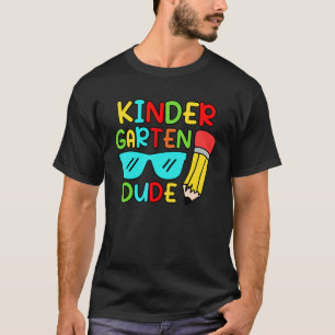 Kindergarten Dude  Pencil First Day School Colours T-Shirt