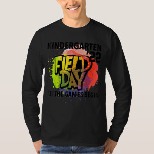 Kindergarten Field Day 2022 Let The Games Begin T-Shirt