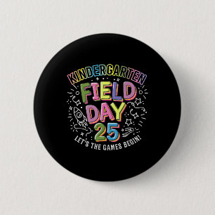 Kindergarten Field Day 2025 Let The Games Begin Ki 6 Cm Round Badge