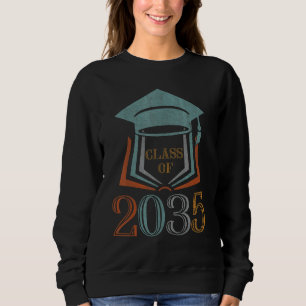 Kindergarten First Day Class Of 2035 Graduation Te Sweatshirt