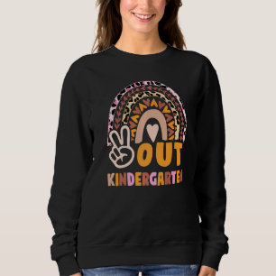 Kindergarten Graduation 2022 Peace Out Kindergarte Sweatshirt