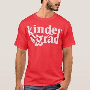 Kindergarten Graduation Kinder Grad 2022 Class Of T-Shirt