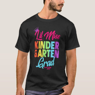 Kindergarten Graduation Lil Miss Kindergarten Grad T-Shirt