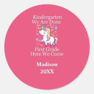 Kindergarten Graduation to First Grade Unicorn Classic Round Sticker