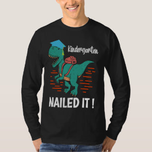 Kindergarten has made it a mother dinosaur graduat T-Shirt