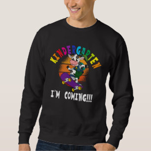 Kindergarten I m Coming Cow Skateboarding Sweatshirt