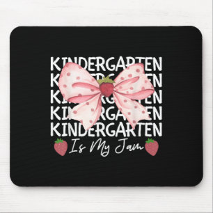 Kindergarten Is My Jam Strawberry Back To School G Mouse Pad