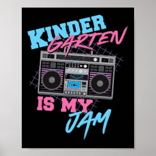 Kindergarten Is My Jam - Vintage 80s Boombox Teach Poster