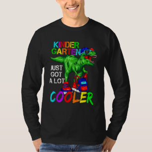 Kindergarten Just Got A Lot Cooler Dinosaur Back T T-Shirt
