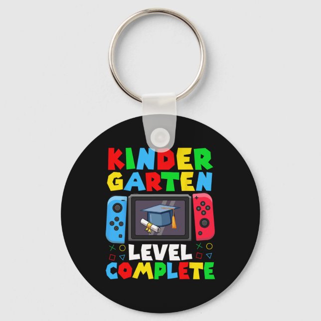 Kindergarten Level Complete Last Day Of School Gra Key Ring (Front)