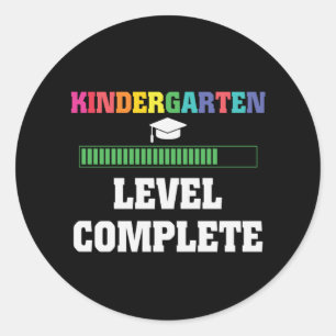 Kindergarten Level Complete Moving Up To 1st Grade Classic Round Sticker